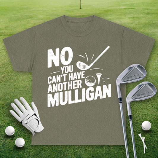 No You Can't Have Another Mulligan